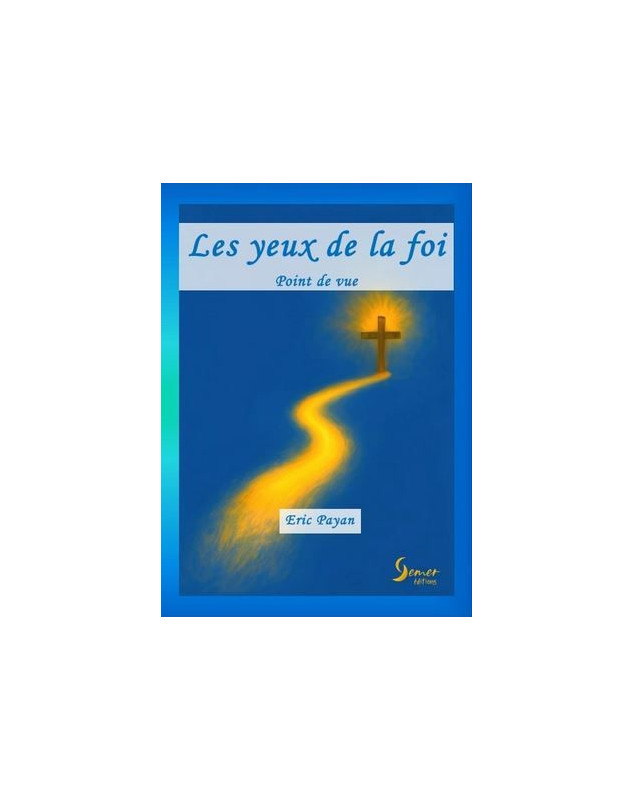 Les yeux de la foi