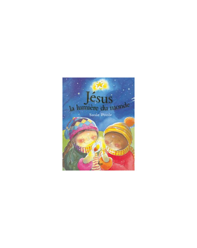 Jésus la lumière du monde