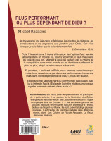 Plus performant ou plus dépendant de Dieu ?