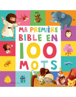 Ma première Bible en 100 mots