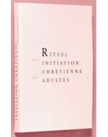 Rituel de l'initiation chrétienne des adultes