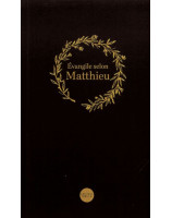 Evangile selon Matthieu - Librairie chrétienne 7ici