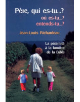 Père qui es-tu?