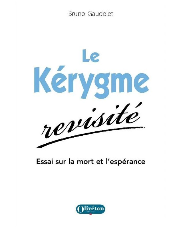 Le Kérygme revisité