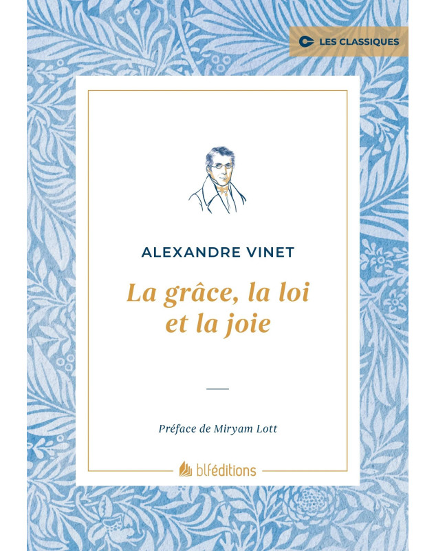 La grâce, la loi et la joie - Librairie chrétienne 7ici