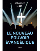Le nouveau pouvoir évangélique