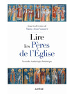 Lire les Pères de l'Eglise