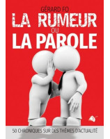 La rumeur ou la parole