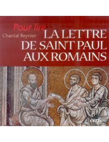 Pour lire la lettre de saint Paul aux Romains