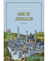 Aube de Jérusalem - Librairie 7 ici