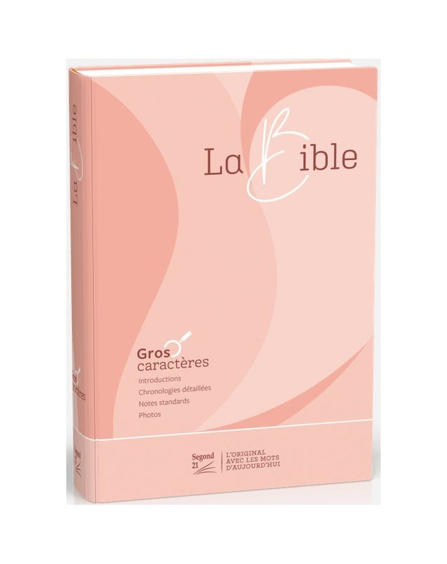 Bible Segond 21 gros caractères - Librairie chrétienne 7ici