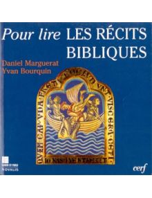 Pour lire les récits bibliques