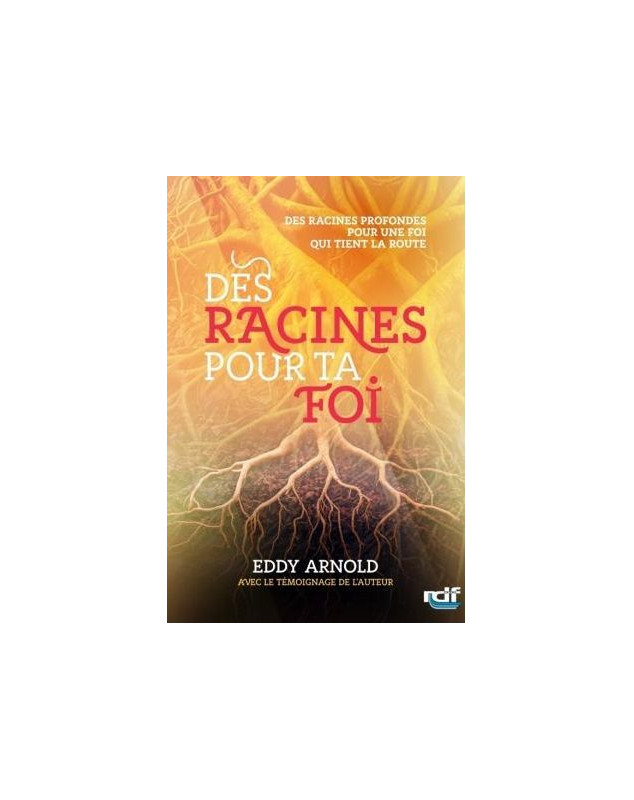 Des racines pour ta foi