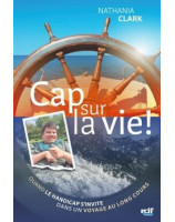 Cap sur la vie !