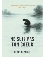 Ne suis pas ton coeur