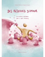 Des réserves d'amour