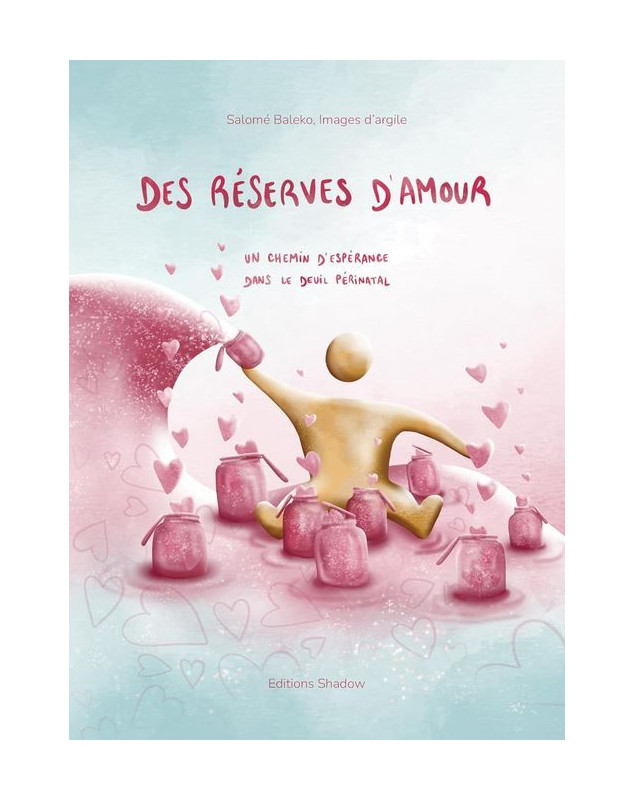 Des réserves d'amour