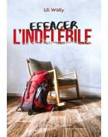 Effacer l'indélébile