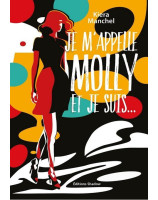 Je m'appelle Molly et je suis...