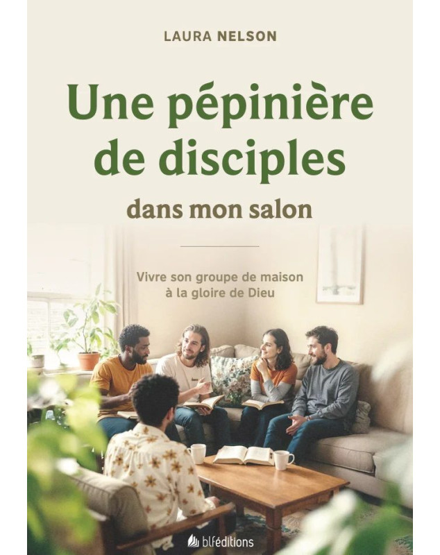 Une pépinière de disciples dans mon salon