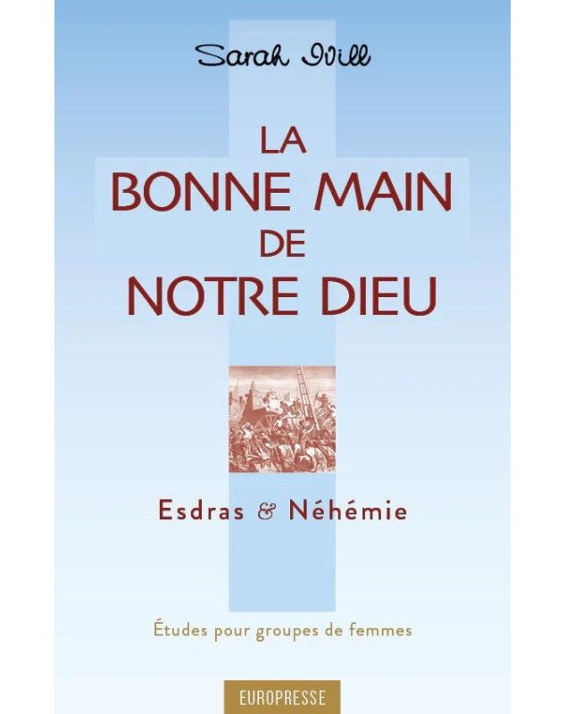 La bonne main de notre Dieu