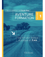 Aventure formation volume 1 - Librairie chrétienne 7ici