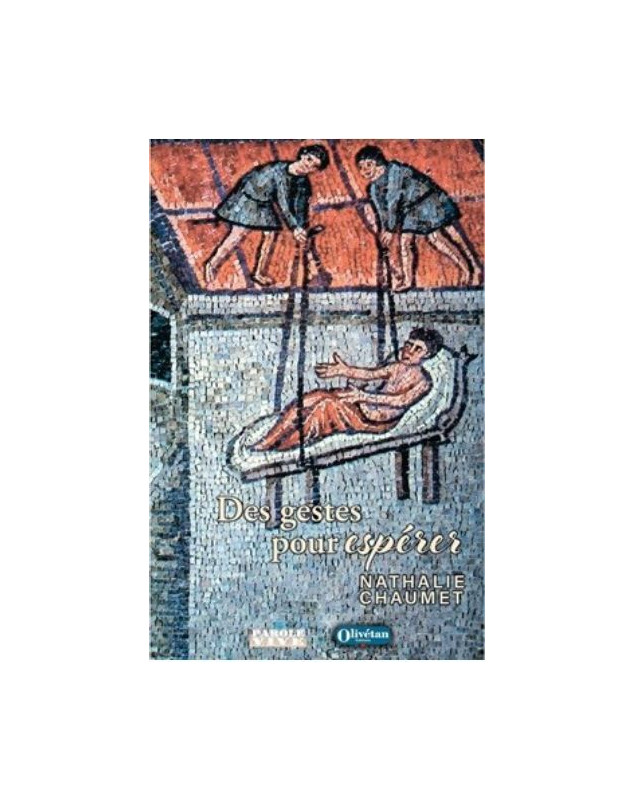 Des gestes pour espérer