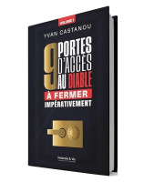 9 portes d'accès au diable à ferme impérativement vol 1