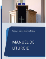 Manuel de liturgie presbytérienne réformée - Librairie 7 ici