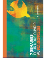 7 semaines pour nous ouvrir au Saint Esprit - Librairie 7ici