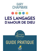 Les langages d'amour de Dieu - Librairie chrétienne 7ici