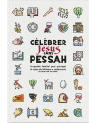 Célébrer Jésus dans Pessah - Librairie 7 ici
