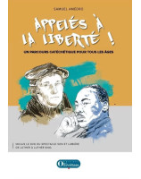 Appelés à la liberté ! - Librairie 7 ici