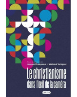 Le Christianisme dans l'oeil de la caméra