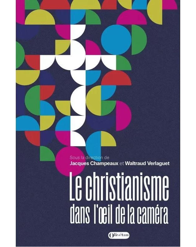 Le Christianisme dans l'oeil de la caméra