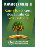 Nourrissez-vous des fruits de vos paroles