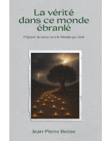 La vérité dans ce monde ébranlé