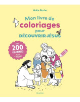 Mon livre de coloriages pour découvrir Jésus