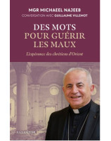 Des mots pour guérir les maux - Librairie chrétienne 7ici