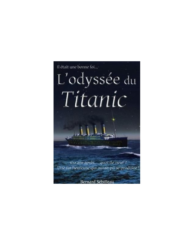 L'odyssée du Titanic