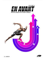 En Avant n° 4. Un manuel de formation biblique, pratique - Librairie chrétienne en ligne 7ici