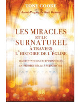 Miracles et le surnaturel à travers l'histoire de l'Église (Les)