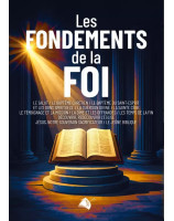 Les fondements de la foi