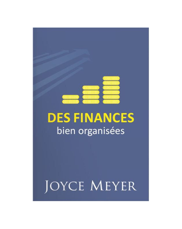 Des finances bien organisées - Librairie chrétienne 7ici