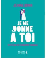 Je me donne a toi !