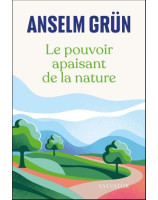 Le ouvoir apaisant de la nature