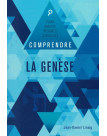 Comprendre la Genèse - Librairie 7 ici