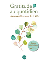 Gratitude au quotidien - Librairie chrétienne 7ici