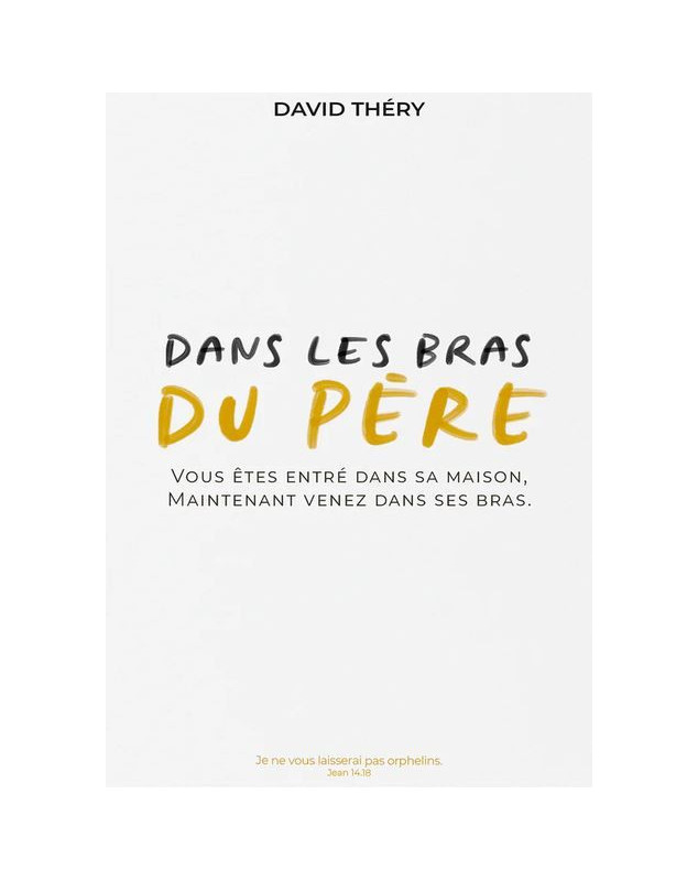 Dans les bras du Père