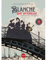 Blanche, une victorieuse